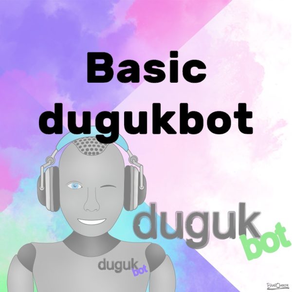 dugukbot Basic in Twitch chat (limited use)